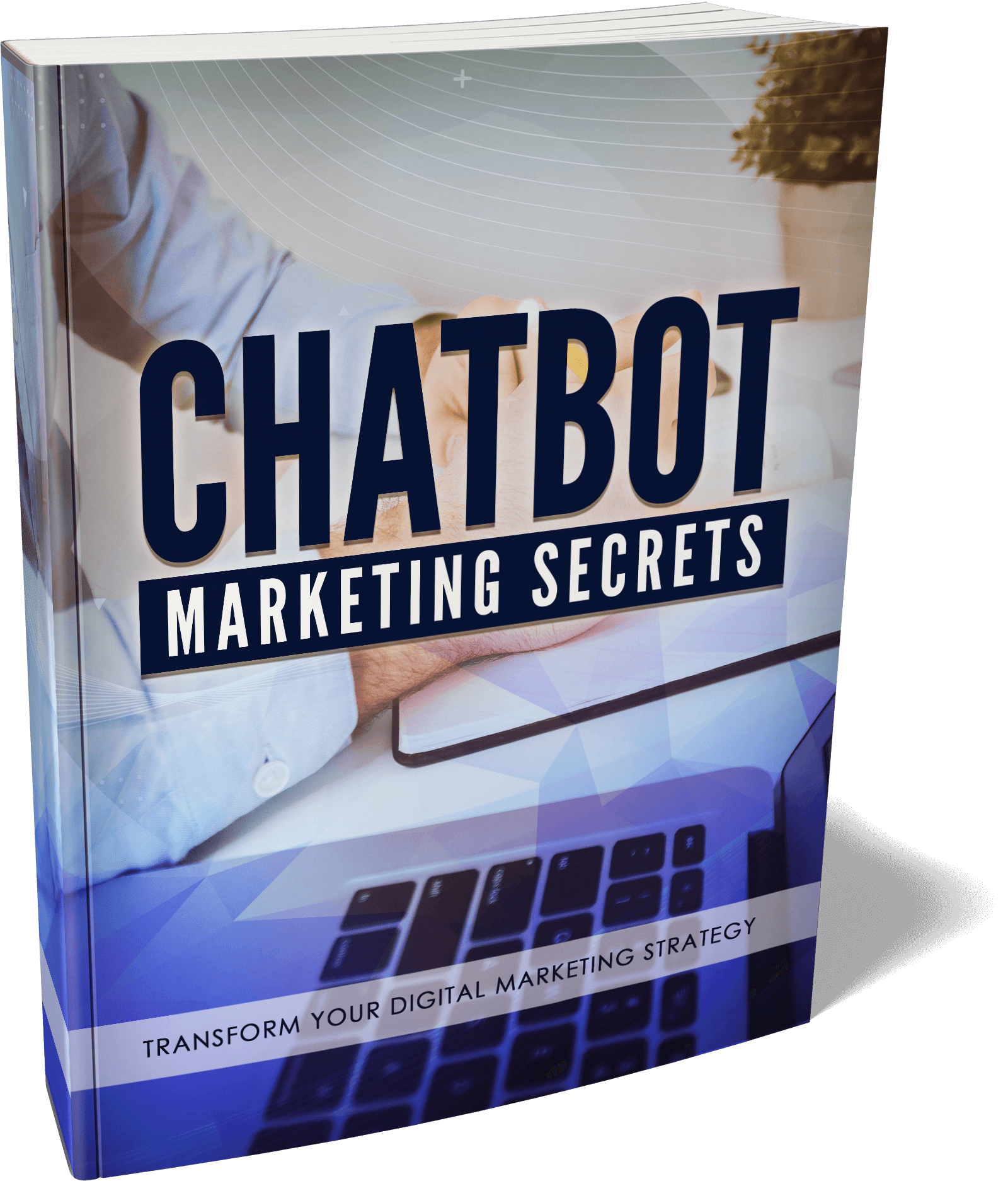 Chatbot Marketing Secrets
 
